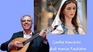 Carlos Macedo  quotAvé Maria Fadistaquot [upl. by Aivul]