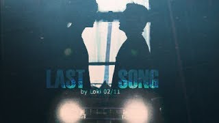 Last Song [upl. by Hersh]