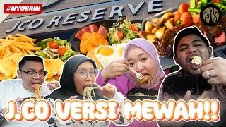 NYOBAIN MENUMENU JCO RESERVE  BEDA DENGAN JCO BIASA MAKANAN NYA MEWAH [upl. by Perlie]