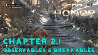 For Honor  Viking Chapter 21 Raiding The Raiders  ALL COLLECTABLES  Observables amp Breakables [upl. by Enwahs]