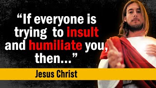 Jesus Christ  Powerful Quotes That Will Touch You To The Depths Of Your Soul [upl. by Nednerb]