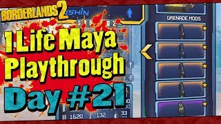 Borderlands 2  1 Life Maya Playthrough  Day 21 [upl. by Maro]