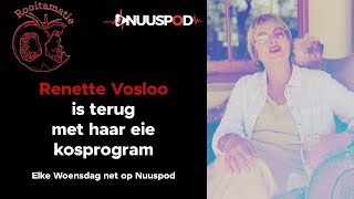 Nou kook Nuuspod met Renette Vosloo [upl. by Anasus]