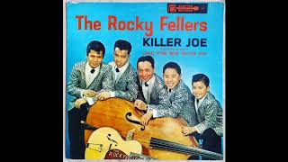 The Rocky Fellers  Killer Joe [upl. by Argile711]