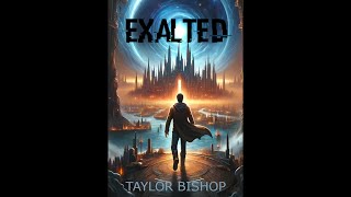 Exalted Audiobook Part 1  By Taylor Bishop [upl. by Biddle]