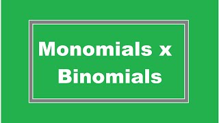 Monomials times Binomials Simplifying Math [upl. by Ahsinhoj]