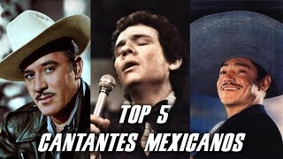 TOP 5 Mejores Cantantes Mexicanos de la Historia  Scrubber Music [upl. by Bianka962]