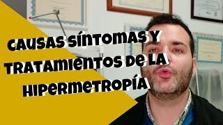 Causas Sintomas y Tratamientos De La Hipermetropia [upl. by Donelu192]