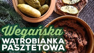 WEGAŃSKA WĄTROBIANKA PASZTETOWA  wegański pasztet  Savory or Sweet [upl. by Elahcim610]