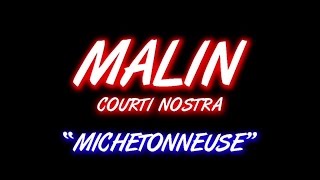 Malin  Michetonneuse [upl. by Savvas]