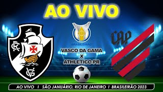 ATHLETICOPR 0 X 0 VASCO AO VIVO  BRASILEIRÃO  35º RODADA [upl. by Germayne]