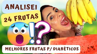 Diabéticos Não Comam Frutas Antes De Ver Este Vídeo😱 Analisei A Carga De Carboidratos De 24 Frutas [upl. by Ashti523]