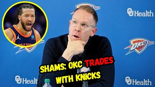 BREAKING Knicks Trade 1st Round Pick to OKC Thunder for 5 Draft Picks [upl. by Jadwiga69]