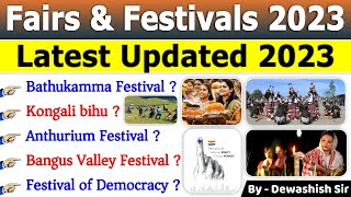 Fair amp Festivals Of India 2023  Important Current affairs 2023  भारत के प्रमुख त्योहार [upl. by Tarabar909]