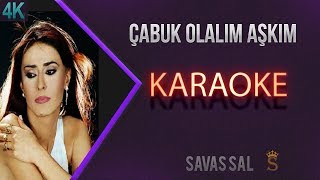 Çabuk Olalım Aşkım Karaoke [upl. by Lorilyn]