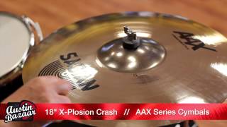 Sabian AAX 18quot XPlosion Crash Cymbal Demo [upl. by Aiekahs198]