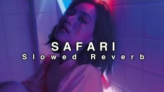 Safari Serena  Slowed Reverb  lofi slowedandreverb [upl. by Berriman]