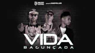 Pacificadores  Vida Bagunçada part Kaio Miller Official Music [upl. by Sosthenna806]