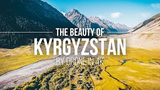 The Beauty Of Kyrgyzstan – By Drone In 4K  Kirgistan Drohnenflug  Kyrgyzstan Aerial  Reisetipps [upl. by Nicole]