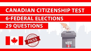 2024 NEW CANADIAN CITIZENSHIP TEST― Federal Elections ― Part 6 of 10 [upl. by Erbe]