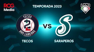 Saraperos VS Tecolotes  10 de Mayo del 2023 [upl. by Waters]