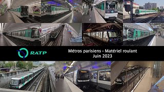 RATP Juin 2023  Tous les matériels roulants   4K [upl. by Aetnahs]