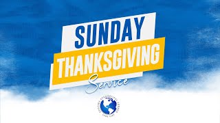 Sunday Thanksgiving Service  3rd November 2024 [upl. by Oner]