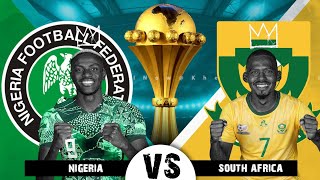 Nigeria Vs South Africa Afcon 2024 Watch Along live match [upl. by Leilani561]