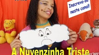 A Nuvenzinha Triste [upl. by Sinnard]