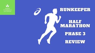 Runkeeper half marathon training program phase 3 Go Further [upl. by Melvin]