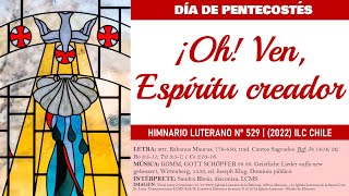 HL 529  ¡Oh Ven Espíritu creador instrumental  Pentecostés [upl. by Mosira127]