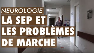 La Sclérose en plaques et les troubles de la marche [upl. by Rowell866]