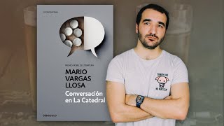 Conversación en La Catedral de Mario Vargas Llosa  RESEÑA [upl. by Dorree]