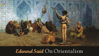 EDWARD SAID ON ORIENTALISM  FREE FILMS FOR CONTEXT ON ISRAELS WAR ON GAZA [upl. by Akihdar]