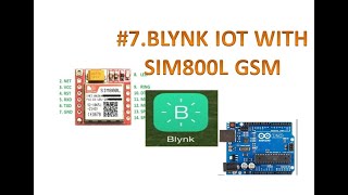 Blynk IOT 7 Connect to Cloud with GSM SIM800L [upl. by Carrel]