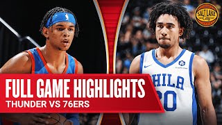 THUNDER vs 76ERS  SALT LAKE CITY SUMMER LEAGUE  FULL GAME HIGHLIGHTS [upl. by Yahsram]