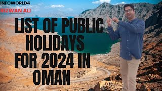 Mark Your CalendarOman 2024 Public Holidays UnveiledComplete Guide to Public Holidays in Oman 2024 [upl. by Arama]