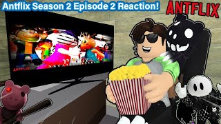 PIGGY ANTFLIX NEGATIVE ENERGY REACTION Season 2 Episode 2 [upl. by Kienan]