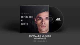 Virlan Garcia  Esperando Mi Juicio Official Audio [upl. by Hasseman]