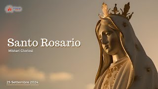 SANTO ROSARIO  misteri gloriosi  25092024 [upl. by Rauch]