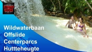 Wildwaterbaan Offride Centerparcs Huttenheugte Dalen Holland [upl. by Nahpos]