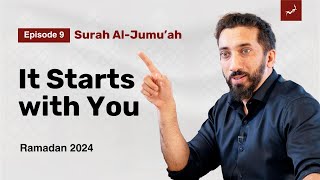 4 Steps for SelfImprovement  Ep 9  Surah AlJumuah  Nouman Ali Khan  Ramadan 2024 [upl. by Tongue]