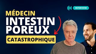 Intestin poreux  ce que vous devez savoir – interview médecin [upl. by Naujak]