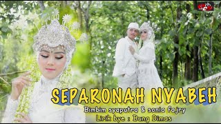 SAPARONAH NYABEH  BIMBIM FT SONIA FAJRI [upl. by Ax898]