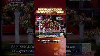 PERMANENT AND TEMPORARY RICHES BY PASTOR APOLLO C QUIBOLOY [upl. by Irrahs]