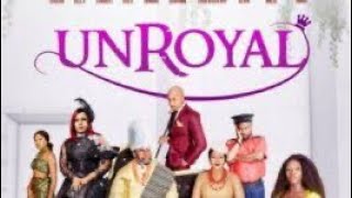 UNROYAL  2020 Nollywood MovieShaffy Bello IK Ogbonna Femi AdebayoReview [upl. by Nileuqay]