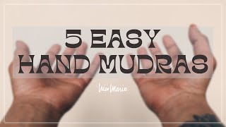 5 Easy Hand Mudras You Can Use During Meditation [upl. by Airdnax40]