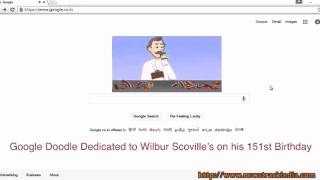 Google Doodle Dedicated to Wilbur Scovilles on his 151st Birthday [upl. by Icyak157]