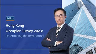 Hong Kong Occupier Survey 2023  Changing space  Colliers [upl. by Persons]