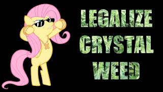 Legalize Crystal Weed [upl. by Jacey972]